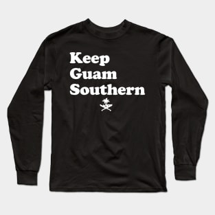 Keep Guam Southern Long Sleeve T-Shirt